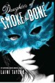 DaughterSmokeBone
