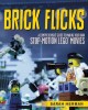 Brick flicks