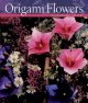 Origami flowers